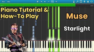 Muse Starlight Piano Tutorial amp HowTo Play [upl. by Tahmosh]