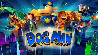 Dog Man Movie Part 13 [upl. by Idnew]