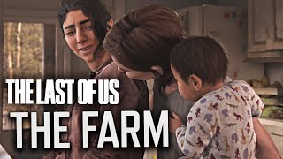 The Last of Us Part 2  Ellie and Dina Live on a Farm with Her Baby  All Farm Scenes [upl. by Drofla445]