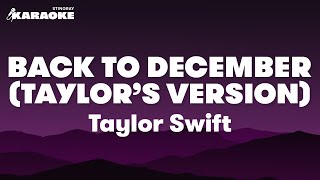 Taylor Swift  Back To December Taylors Version Karaoke Version [upl. by Lorenzana57]