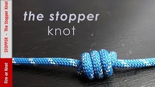 Knot Instruction  The Stopper Knot [upl. by Anaehs]