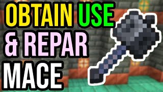 How To Get Repair amp Use MACE In Minecraft [upl. by Leonor]