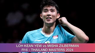 Loh Kean Yew vs Misha Zilberman  Badminton Thailand Masters 2024 [upl. by Alton]