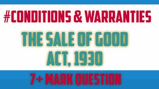 Conditions amp Warranties  Sale of goods act 1930  Commerce topper [upl. by Sawyer]