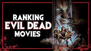 All Five EVIL DEAD Movies Ranked [upl. by Olumor]