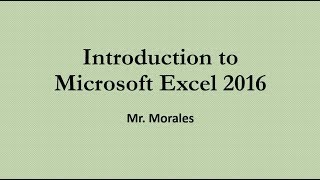 Introduction to Microsoft Excel 2016 [upl. by Ahteral]