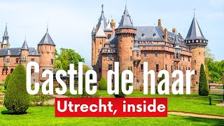 Step Inside the Fairytale Castle de Haar Utrecht 🏰 ✨ [upl. by Townshend603]