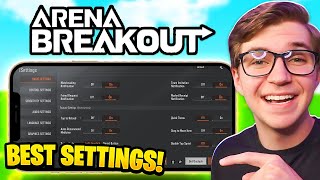 Arena Breakout BEST Settings  Sensitivity Max FPS Controls amp More [upl. by Ttenneb655]