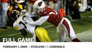 Super Bowl XLIII Pittsburgh Steelers vs Arizona Cardinals  NFL Full Game [upl. by Dnanidref]