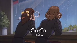 clairo › sofia  slowed﹢lyrics [upl. by Sanfo]