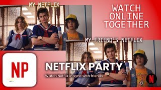 How to watch Netflix together during Quarantine  Netflix Party [upl. by Naillig733]