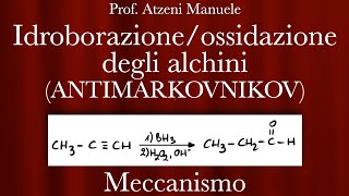 Idroborazione ossidazione degli Alchini L58 ProfAtzeni ISCRIVITI [upl. by Aaberg]