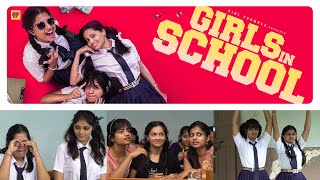 Girls in School  Childhood Nostalgia ft Rahasya  Raja Varu Rani Garu  Girl Formula  Chai Bisket [upl. by Varick812]