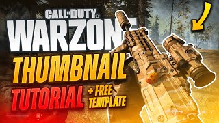 COD Warzone Thumbnail Tutorial FREE TEMPLATE  Tutorial by EdwardDZN [upl. by Taylor]