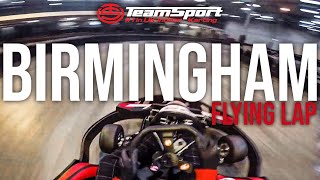 Flying Lap  TeamSport Karting Birmingham [upl. by Grata228]