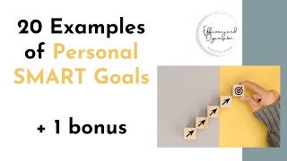 20 Personal SMART Goal Examples [upl. by Akihc933]