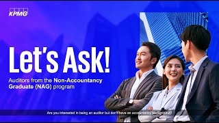 Let’s Ask Auditors from the NonAccountancy Graduate Programme NAG [upl. by Newbill771]