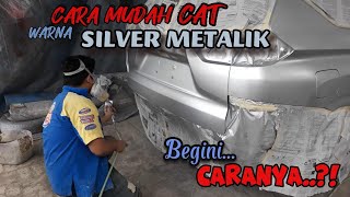 Cara Cat Mobil Warna Silver Metalik ‼️Cepat dan Mudah Hasil Maksimal bodyrepair [upl. by Yznyl]