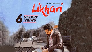 Likhari VIDEO Arjan Dhillon  Mxrci  Latest Punjabi Song [upl. by Whitman819]