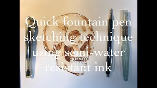 Quick sketching technique Fountain pen and waterbrush [upl. by Ewart]