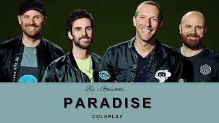 Coldplay  Paradise Lyrics [upl. by Stanleigh448]