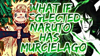 What if Neglected Naruto has Murcielago  PART 1 [upl. by Ikila]