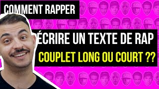 COMMENT RAPPER  écrire un texte rap couplet long ou court [upl. by Fred]