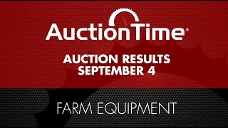 Farm Equipment Auction Results  September 4 2024 [upl. by Eceirehs]