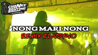 Nong Mari Nong  Remix RLNDYNO🔥 [upl. by Laureen]