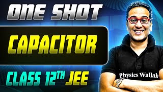 Capacitor ONE SHOT 12th Physics  JEE Mains amp Advance [upl. by Ahcropal]