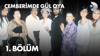 Çemberimde Gül Oya 1 Bölüm  Full Bölüm [upl. by Banky]