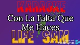 Karaoke Con La Falta Que Me Haces Grupo Firme ft Reik [upl. by Alane]