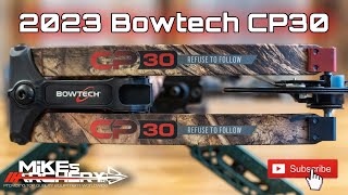 2023 Bowtech CP30 Bow Review by Mikes Archery [upl. by Urd108]