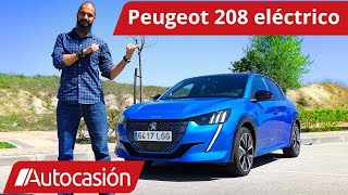 Peugeot 208 ELÉCTRICO Prueba  Test  Review en español  Autocasión [upl. by Henden]