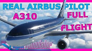 MSFS A310 Tutorial with a Real Airbus Pilot [upl. by Downall]