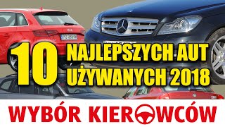 10 najlepszych samochodów używanych 2018  UŻYWANE [upl. by Lokim]