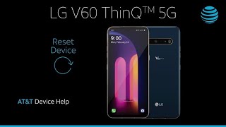 Learn How to ResetDevice on the LG V60 ThinQ™  ATampT Wireless [upl. by Greenburg]