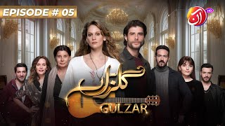 Gulzar  Episode 5 Urdu Dub  Farah Zeynep Abdullah amp Berk Cankat  AAN TV [upl. by Ikila]