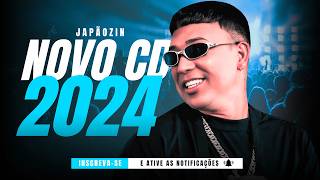 JAPÃOZIN 2024  NOVO CD ATUALIZADO DE SETEMBRO  OUTUBRO 2024  MÚSICAS NOVAS PRA PAREDÃO [upl. by Airet]