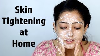 Skin Tightening Home Remedies  चेहरे पर कसाव कैसे लाएं [upl. by Eerok476]