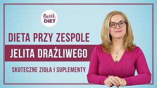 Zespół jelita drażliwego Jaka dieta zioła i suplementy w IBS Butik Diet [upl. by Benyamin]