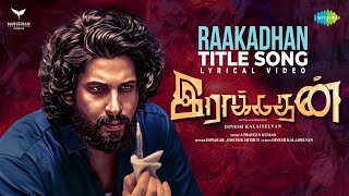 Raakadhan Title Track  Video  Vamsi Krishna  Riyas Khan  A Praveen Kumar  Dinesh Kalaiselvan [upl. by Alimrahs47]