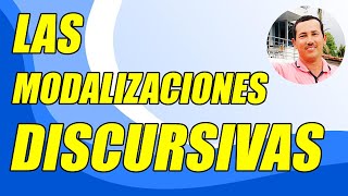 LAS MODALIZACIONES DISCURSIVAS CONCEPTO Y SUS CLASIFICACIONES BIEN EXPLICADO  WILSON TE EDUCA [upl. by Enavi]