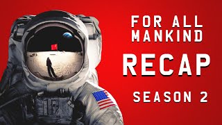 For All Mankind  Season 2 Recap [upl. by Aryc]