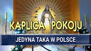 Kaplica Pokoju JEDYNA taka w Polsce  NIEPOKALANÓW [upl. by Ardni782]