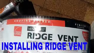 INSTALLING RIDGE VENT TIPS AND HINTS [upl. by Doralynn780]