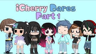 iCherry Dares  Part 1  Gacha Club  iCherry [upl. by Ertnom384]