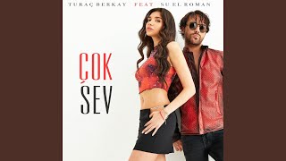 Çok Sev [upl. by Alrad]