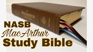 NASB MacArthur Study Bible Review 2nd Edition Brown Goatskin [upl. by Enrobyalc]