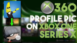 How to get Xbox 360 Profile Picture on Xbox OneSeries XS 2023 [upl. by Hinckley]